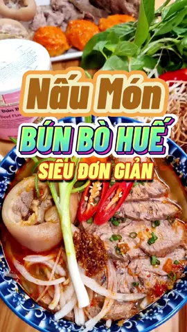Cách nấu món bún bò huế ngon và đơn giản. #hungbabyngố #cooking #food #bunbo #ancungtiktok #trending #anngon