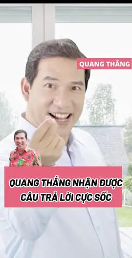 Quang Thắng nhận được câu trả lời cực sốc #mcv #quanthang #showbiztainha #onhacungvui