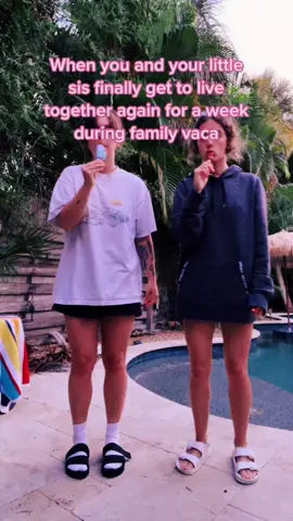 When you and your sis are 11 years apart