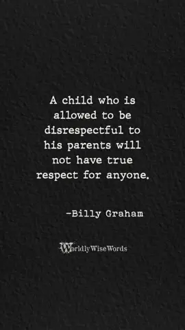 Billy Graham Quote #quotes #quote #quoteoftheday #wordsofwisdom #parenting