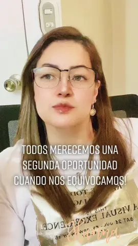 #TODOS MERECEMOS UNA SEGUNDA OPORTUNIDAD#PERO TAMBIÉN DEBEMOS CAMBIAR#hannar681#