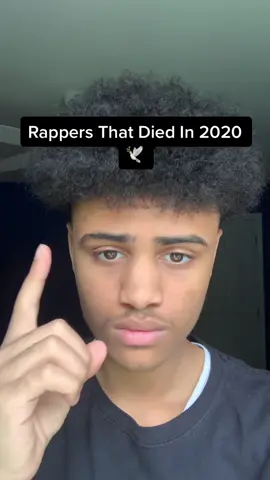 Rappers That Died In 2020 🕊 #fyp #xyzbca #rip #viral #fypシ #foryoupage