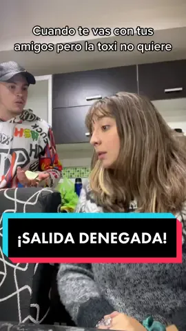 La tóxica siendo tóxica parte 1000@camilabarrionuevo … #comedia #videosgraciosos #parejasdetiktok