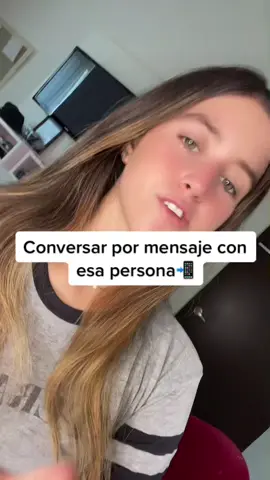 Conversar por mensaje con esa persona / más consejos y ayuda por ig: samantharazu_ #fyp #consejosdeamor #consejos #ligar #samrazuu