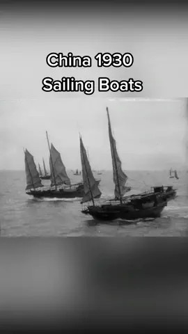 China 1930 sailing boats #china #History #boat #sailing #fypシ #follow #like