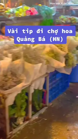 Vài típ đi chợ hoa quảng bá mà bạn nren biết #MuaTotNghiep #chợ_hoa_quảng_an #hoa_tươi_cầu_giấy #hoa_tươi_xuân_hoán @Đ𝒾ệ𝓃 𝐻𝑜𝒶 𝒯ươ𝒾 Đẹ𝓅