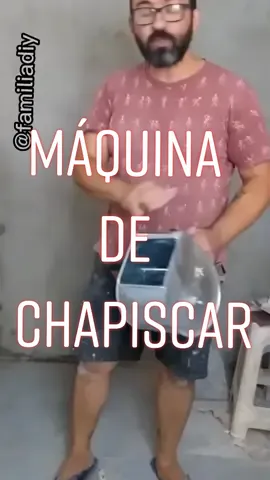 Máquina de CHAPISCAR #familiadiy #diariodareforma #diariodaobra #DIY #reforma