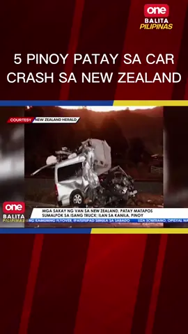 Patay ang pitong miyembro ng isang pamilya matapos sumalpok sa truck ang sinasakyan nilang van sa New Zealand. Karamihan sa pasahero, mga Pinoy. #oneph #newsph