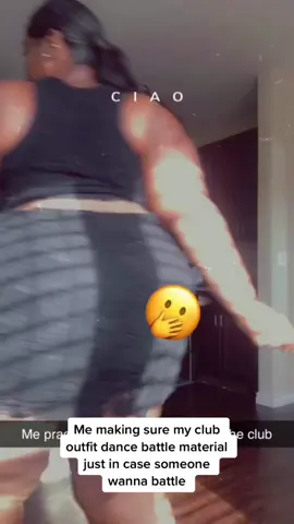 #clubbing#clublife#funnight#cluboutfit#dancebattle#funny#biggirlhype#fyp#foryoupage#fun#biggirlproblems#goofygirlsdoitbest#goofygirl#addictedchallenge#follow ME PRACTICING MY DANCE MOVES BEFORE I LEAVE.. HAD TO MAKE SURE THEY DIDNT SEE TOO MUCH 🍑