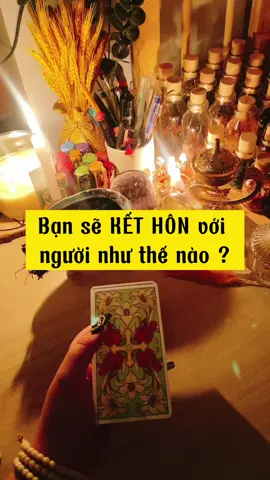 Bạn sẽ KẾT HÔN với người như thế nào ? ✅ #tarot #thefox #thienyen #tarotthefox #tarotthienyen #thienyentarot #thefoxtarot