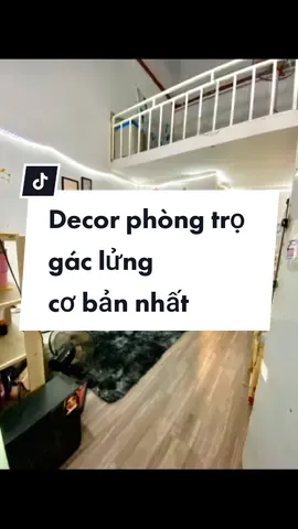 Gợi ý Decor phòng trọ gác lửng cơ bản 😊😊😊😊😊 ảnh sưu tầm #decor #decorphongtro #sieunhandiudang #xuhuong #xuhuongtiktok