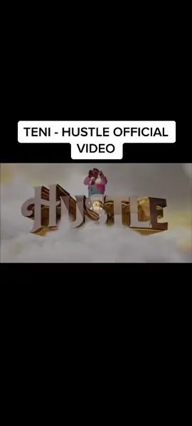 TENI - HUSTLE OFFICIAL VIDEO #afrobeats #music #nigeriahiphop