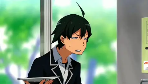 ผ.ชเป็นสิ่งที่ใสซื่อ#anime #กะแล้วชีวิตวัยรุ่นของผมมันไม่สดใสสักนิด #yahariorenoseishunlovecomedy