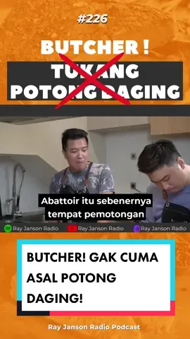 #226 BUTCHER BUKAN TUKANG POTONG DAGING#rayjansonradio #rjrpodcast #chefpodcast #fnbpodcast #chef #butcher #jakarta #beef  #fyp #foryourpage