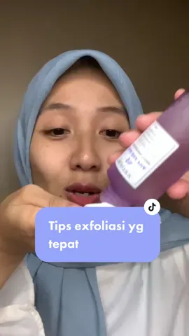 jangan complain kulit kering kl exfonya setiap hari, disimak yuk #2022glowup #viralditiktok #2022glowup #skintific