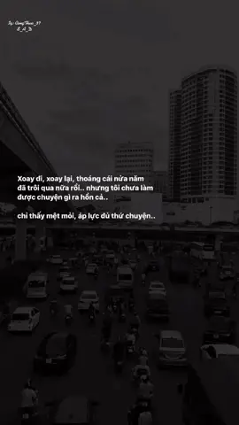 Chỉ thấy mệt mỏi, áp lực đủ thứ chuyện...#congthuc37
