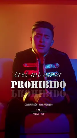 Amor Prohibido. 1 #kumbiafusion #renzogarcia #cumbiasureña #quetevasaequivocar #amorprohibido