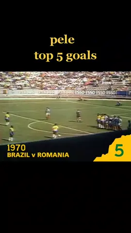 #pele #top #5goals #brilliant #legend #bestofall #fyp #foryoupage