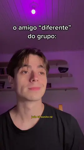 ele tem que ser diferente, ele é indie!!!!!