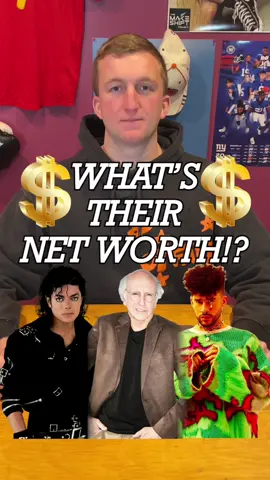 What’s Their Net Worth?! How Close Were You? #fyp #networth #guessinggame #michaeljackson #larrydavid #badbunny