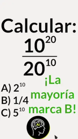 Reto viral: 10²⁰/20¹⁰. La respuesto NO es 1/4 #viralmath #reto #viral #examen #examendeadmisión #academiainternet