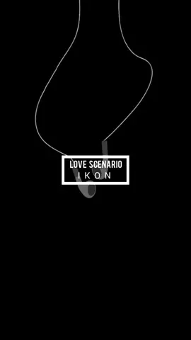 #liriklagu #ikon #lovescenario #fyp #ikonics #fanskpop #kpopfyp2022 #lagulegend #fypシ #liriklagukpop