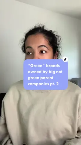 part 2 of brands you maybe thought were more green and sustainability-focused that are owned by huge companies don’t care at all! #sustainabilitytiktok #ecotok #earthdayeveryday #environmentallyfriendly #EcoFriendly #sustainable #greenwashing #humanrights #environmentalism #consciousconsumer #latestagecapitalism #plasticpollution #ethicalconsumption #generalmills #scjohnson