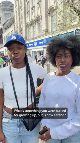 What is something you were bullied for growing up that is now a trend? 🎤🤔