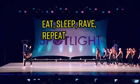 All he was saying was Eat, Sleep, Rave, Repeat! I love this #groupdance by @Shooting Stars at #spotlightdance! #dance #fyp #dancecompetition #groupdance