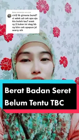Balas @varo.zea  #giziburuk #pejuangstunting😇💪 #pejuangberatbadan #tesmantoux #tbc