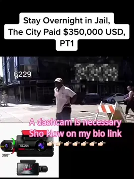 Stay Overnight in Jail, The City Paid $350,000 USD, PT1 #cops #cop #police #policeofficer #copsoftiktok #swolematepro #smplifestyle #smpdashcam #dashcamvideos #dashcam #monitorcam #securitycamera #lawsuit