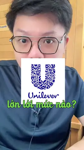 #unilever lớn tới mức nào? #thanhhoctaichinh #EduTok #hoccungtiktok #bigerthanyouthink