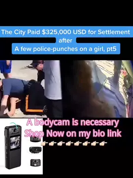 The City Paid $325,000 USD for Settlement  after A few police-punches on a girl, pt5 #cops #cop #police #policeofficer #copsoftiktok #swolematepro #smplifestyle #dashcamvideos #dashcam #bodycam