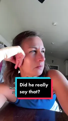 Ladies…does this happen to you too? 🤣😳🤣😳 #conversationswithmyhusband #millennialmarriage #momtokover30 #shitmyhusbandsays #marriedtomyhighschoolsweetheart #midwestmom