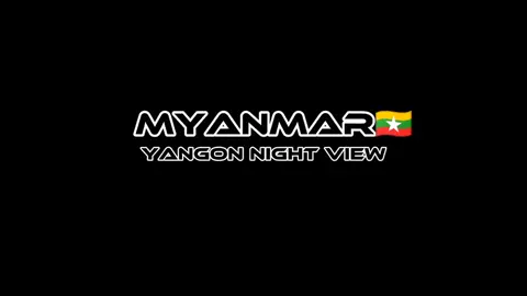 Beautifully Yangon Night View 🇲🇲#fyp #MYANMAR #yangonnightview #foryou#dronevideo