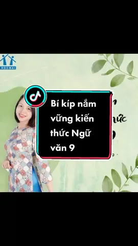 🔔 Bí kíp nắm vững kiến thức Ngữ văn 9...#thuthuyhocmai