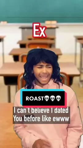 How to ROAST your Ex…💀😂 #comedy #fyp #foryou