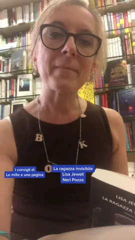 LA RAGAZZA INVISIBILE di LISA JEWELL @neripozza #milleeunapagina #lisajewell #BookTok #booktok #booktoker #bookshelf #booklovers #libri #libridaleggere #noir #thriller #britishwriters