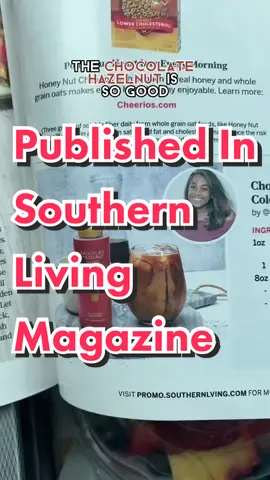 My Chocolate Hazelnut Cold Brew recipe for @Torani was published in the August issue of @Southern Living magazine! Come with me to grab a copy! Im so excited! #recipedeveloper #contentcreatortiktok #coldbrewcoffee #published