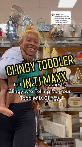 Replying to @qweenkel22 one thing about it, she gon give me another chance 😂 #clingytoddler #toddlermomproblems #breastfedtoddlers #blackmomtok #blackbosswomen #wfhmlife #nashvillemoms #locdmom #relatable #tjmaxx