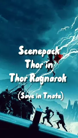 Faço pedidos // Scenepack do Thor em Ragnarok #ThorOddinson #ThorRagnarok #Thor #scenepacks #1s4h #fy #vaiprofy #fyp