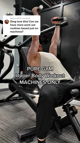 Replying to @M.E Here’s a Pure Gym upper body workout using machines only! #gym #GymTok #fit #Fitness #FitTok #workout #upperbody #upperbodyworkout #puregym