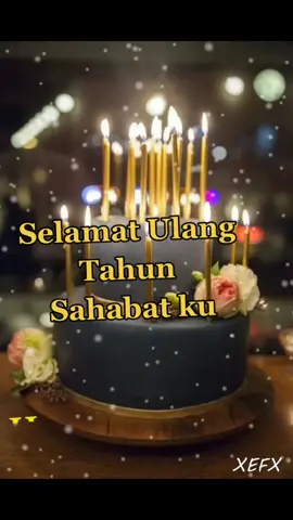 Selamat ulang tahun sahabat ku