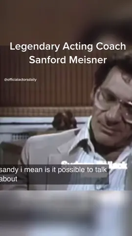 Sanford Meisner acting techniques are still used and honored in theatre and acting #officialactorsdaily #acting #ActingChallenge #actinglife #actingcoach #larrymoss #actresses #actress #actorslife #actor #act #actorlifestyle #theneighborhoodplayhouse #sandymeisner #sanfordmeisner #neighborhoodplayhouse #newyork #officialactorsdaily #actingadvice #actingtipsforbeginners #actresses #actorstyle #learnhowtobeanactor