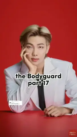 Reply to @cutiesexielovely ⚠️FAKE⚠️THE BODYGUARD PART 17 #btsarmy #btsimagine #imagine #bantanboys #xyzbca #blowup #fanfiction #armys💜 #bighit_official_bts #4u #namjoon #btspovstory #ynpov #ynandbts