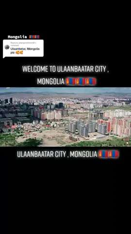 Replying to @jahangirrahman44 Mongolia capital name of Ulaanbaatar 🇲🇳🇲🇳🇲🇳🇲🇳🇲🇳