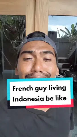 French guy living in Bali be like😝😝..#balinese #videolucu #indonesia🇮🇩 #funnyaccents #goodtime #funnyvideos #funnytiktok #justforfun #canggubali