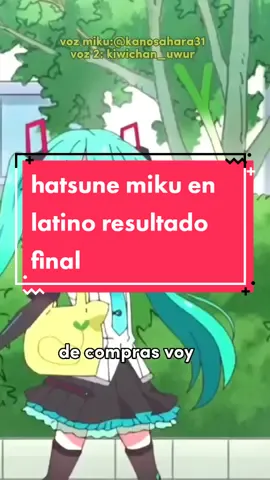 apoyen a @kanosahara31 buen uso del programa de vocaloid 💖 #hatsunemiku #mikuhatsune #mikumikudance #mikuhatsunecosplay #hatsunemikucosplay #animemiku #vocaloidmiku #vocaloid #vocaloidespañol #fandub #fandublatino #fandubers #doblajelatino #doblajelatinomexico #doblajebarato #actrizdedoblaje #actrizdevoz #vocaloids #vocaloidanime #vocaloidlen