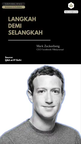 Motivasi dari Mark Zuckerberg jangan pernah berhenti, langkah demi selangkah di jalan yang anda coba impikan #bisnis #entrepreneur #startup #kepemimpinan #markzuckerberg #buku #pengetahuan #fypシ #fyp #facebook #metaverse #serunyabelajar #serunyamembaca #motivasi #inspirasi