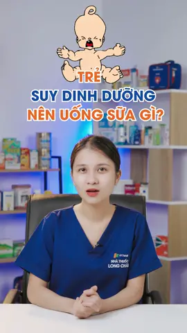 trẻ bị s.uy dinh dưỡng nên uống sữa gì? #suckhoe #suckhoevang #suckhoechomoinguoi  #dinhduong #dinhduongchocon #fptlongchau